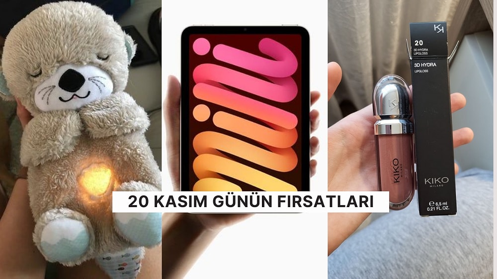 Bugün İndirimde Neler Var?  iPad Mini'den Kiko Glosslara 20 Kasım 2024 Günün Fırsatları