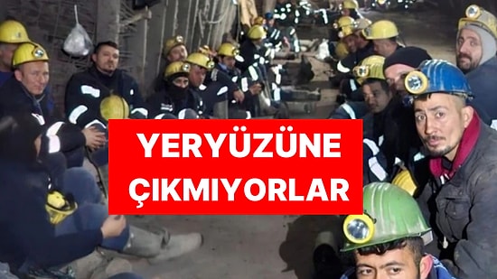 Görülmemiş Eylem: Madenciler Kendilerini Yeraltına Kapattılar