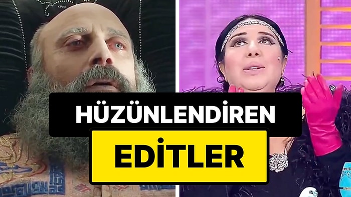 Biz Edit Ülkesiyiz! Boğazımızı Adeta Düğüm Düğüm Eden Editleri Paylaşarak Hüzünlendiren Kişiler