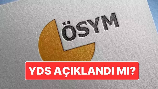 YDS Sonuçları Açıklandı mı? 2024 ÖSYM YDS Sonuçları Nasıl Öğrenilir?