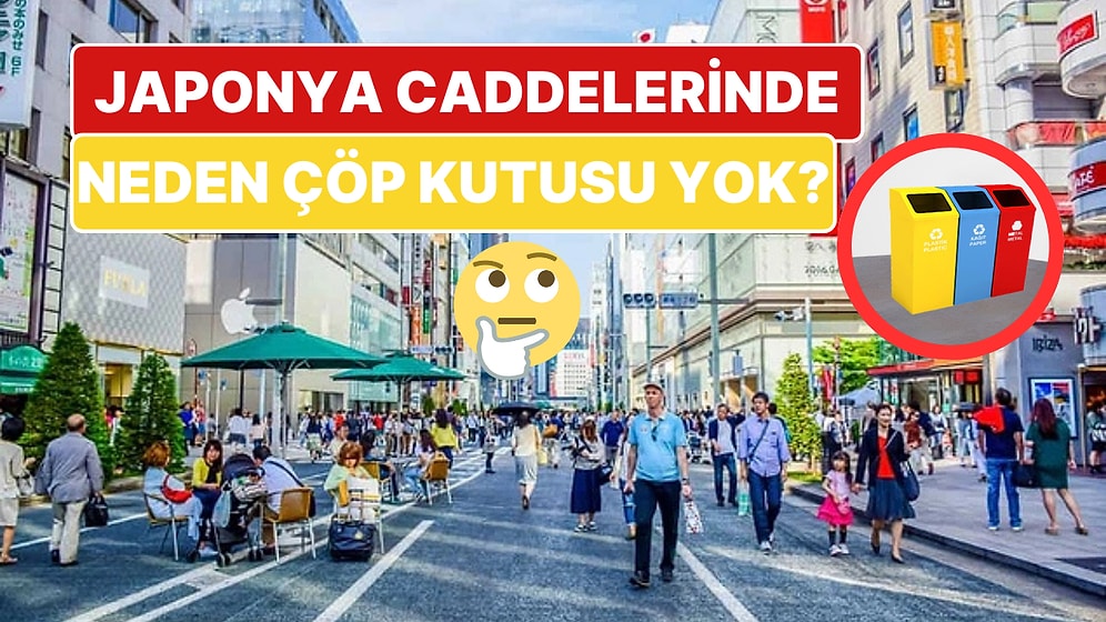 Japonya’da Çöp Kutusu Bulmak Neredeyse İmkansız! Ama Neden?