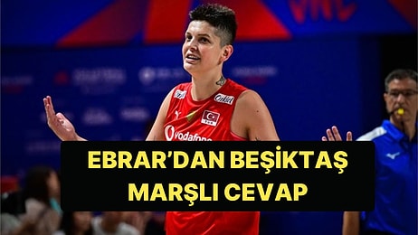 Ebrar Karakurt'a Fenerbahçe mi Galatasaray mı Dediler, O Beşiktaş Marşı Söyledi