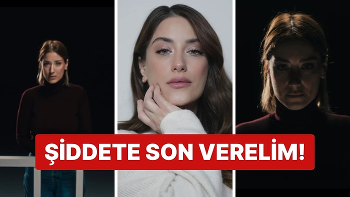 Hazal Kaya'nın 25 Kasım Kadına Yönelik Şiddete Karşı Uluslararası Mücadele Günü Paylaşımı Dikkat Çekti