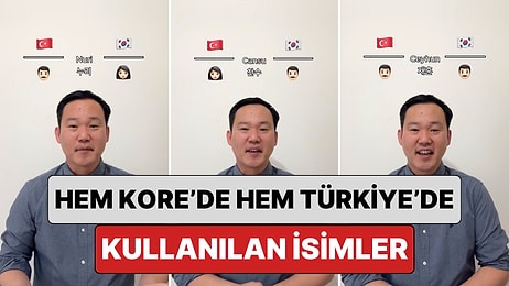 Nuri Kadın İsmiymiş: Bir Koreli Hem Türkçe'de Hem Korece'de Kullanılan İsimleri Paylaştı