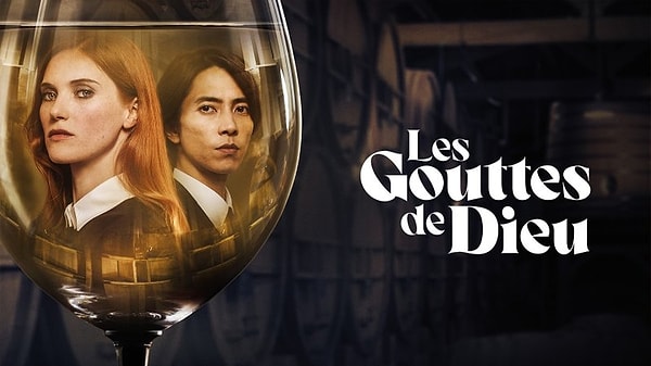 Drama Series - Les Gouttes de Dieu (Drops of God) (France)