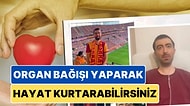 Bir Hayatı Kurtarmak Sizin Elinizde: Galatasaray Taraftarı Hüseyin Hakan Organ Bağışı İçin Destek Bekliyor