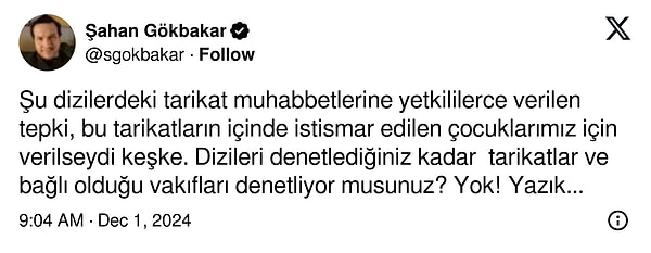 Ünlü oyuncu tarikat sahneleri sebebiyle denetlenen diziler kadar tarikatlar ve bağlı olduğu vakıfların denetlenip denetlenmediğini sorguladı.