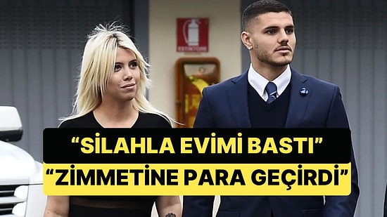 Mauro Icardi ve Wanda Nara Arasındaki Karşılıklı Suçlamalara Zimmete Para Geçirme de Eklendi