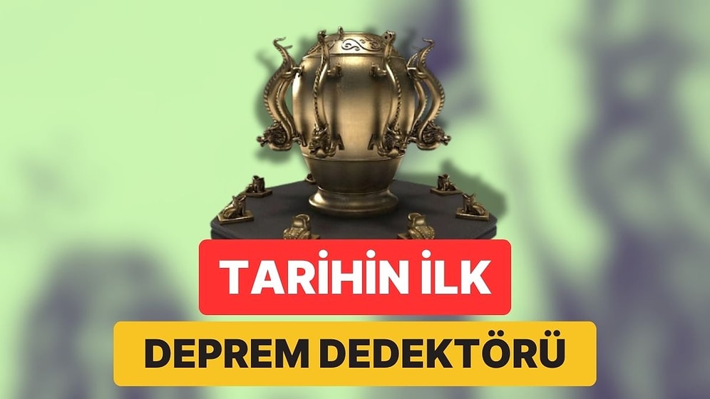 Antik Çin’de İnsanların Deprem Tahmini İçin Kullandıkları İlginç Aletin İnanılmaz Hikayesi