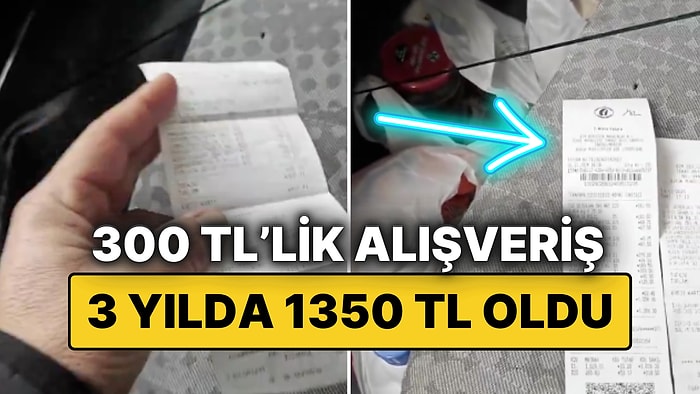 Arabasında Bulduğu Eski Fişle Aynı Alışverişi Yaptı: 3 Yıl Önce 300 TL Olan Sepet, Bugün 1350 TL’ye Ulaştı!