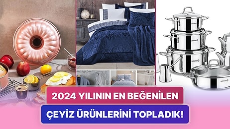 Yeni Gelinler Buraya! 2024'ün En Beğenilen Çeyiz Ürünleri