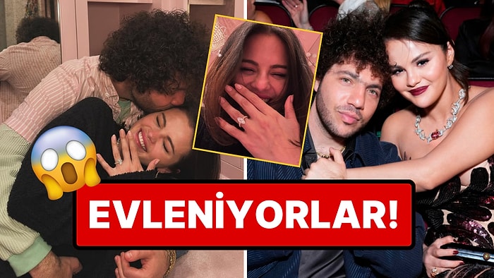 Seneye Düğün: Beklenen Teklif Geldi, Selena Gomez ve Benny Blanco Çifti Evleniyor!