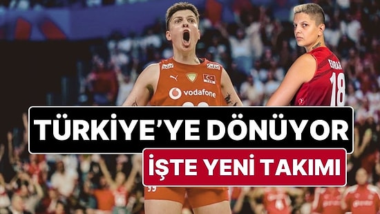 Milli Voleybolcu Ebrar Karakurt Türkiye’ye Dönüyor! Eczacıbaşı’ndan Ebrar Karakurt Bombası