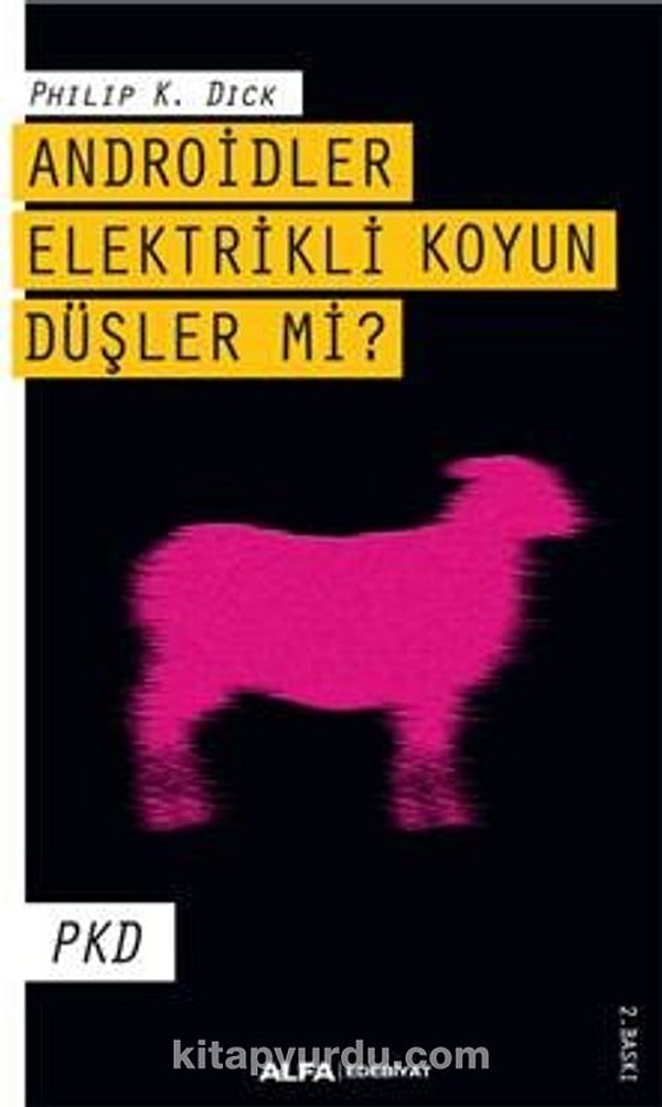 10. Androidler Elektrikli Koyun Düşler mi? – Philip K. Dick