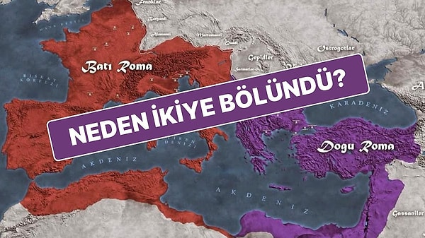 4. Roma İmparatorluğu’nun 395’te Doğu ve Batı Olarak İkiye Bölünmesinin Gizemli Hikayesi