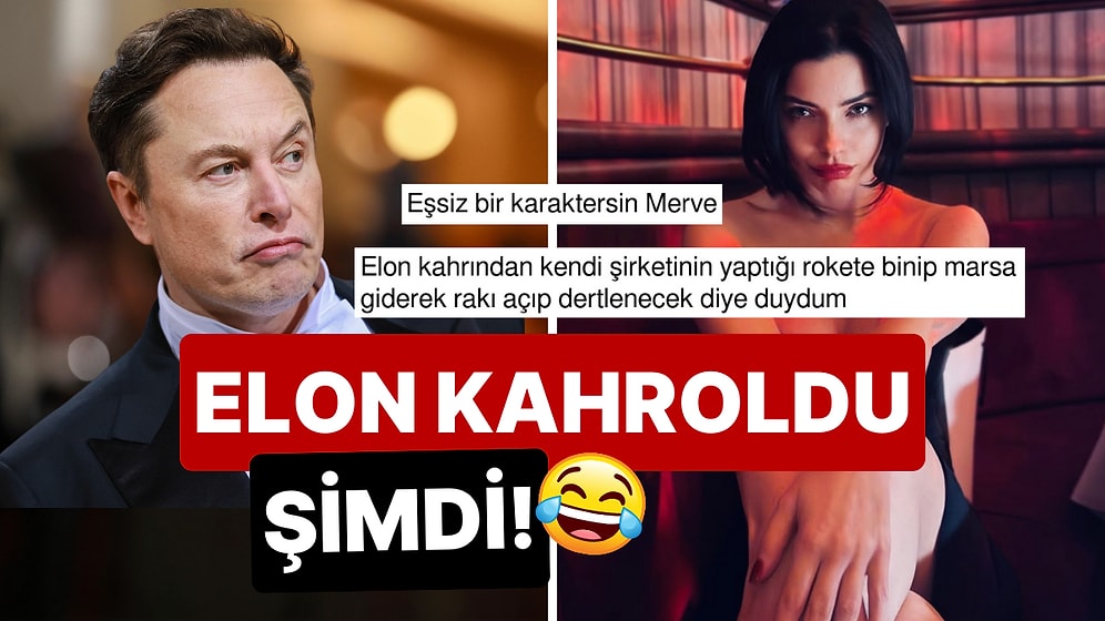 Elon Mahvoldu Şimdi: Musk'ın Servetine Yükselen Merve Boluğur'dan "Ayarlayayım Sana" Şakasına İkonik Cevap!