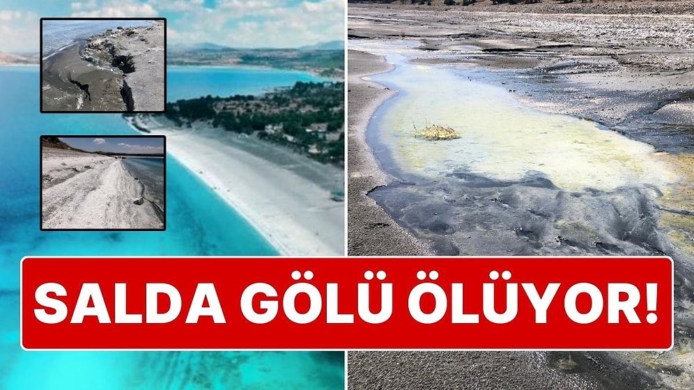 Salda Gölü Ölüyor! Salda Gölü'nde 5 Yılda 3 Kilometrekarelik Yüzey Alanı Kaybı Yaşandı