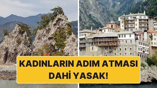 Adım Atmak Dahi Yasak: Dünya Üzerinde Kadınların Giremediği 5 Yasaklı Bölge