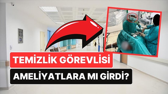 Van'daki Hastanede Temizlik Personelinin Ameliyatlara Girdiği İddia Edildi