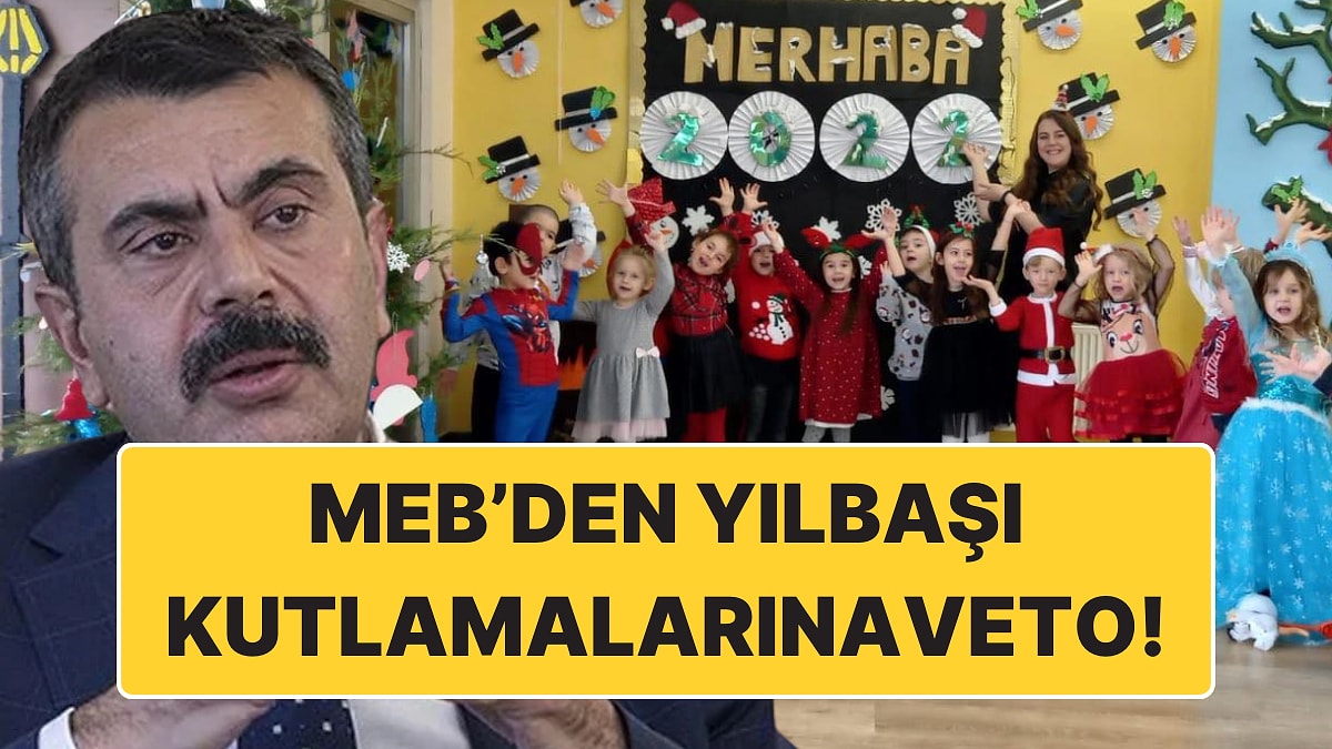 MEB'den Yılbaşı Kutlamalarına Veto: Örf ve Adet Gerekçesiyle Tüm Kutlamalar Yasaklandı!