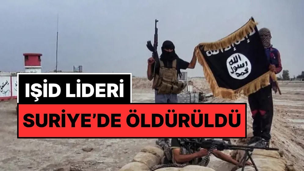 ABD Açıkladı: IŞİD Lideri Ebu Yusuf Suriye’de Öldürüldü