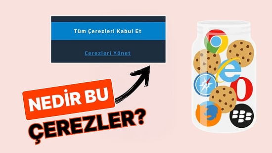 İnternette Gezinirken Hep Gördüğümüz ''Çerezleri Kabul Et'' Seçeneğine Tıklayınca Ne Oluyor?