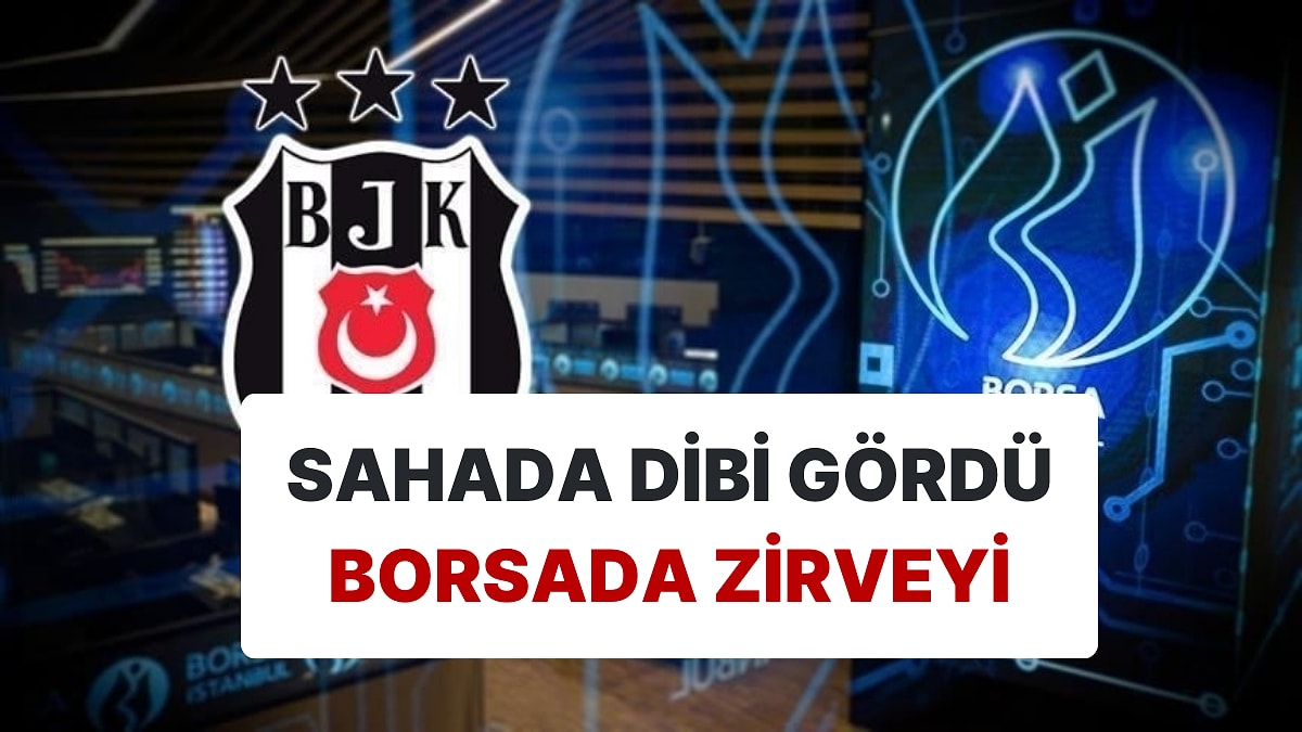 Sahada İstediği Sonuçları Alamayan Beşiktaş Borsada Zirveyi Gördü