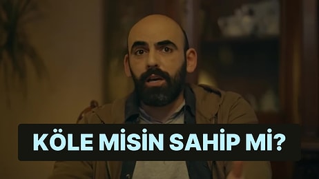 İlişkilerinde Köle misin Sahip mi?