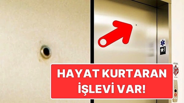 15. Asansör Kapılarındaki Minik Daire Şeklindeki Delik Ne İşe Yarıyor?