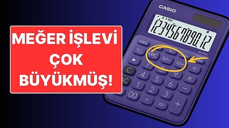 Hesap Makinelerindeki M'li Tuşlar Ne İşe Yarıyor? Kullanımını Öğrenince Çok İşinize Yarayacak!