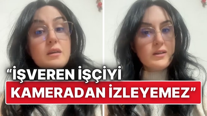 Kameralar Güvenlik İçin mi, Performans İzlemek İçin mi? Avukat Yasal Sınırları Açıkladı