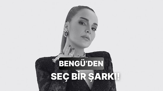 Bengü’nün En Sevilen Şarkısını Oylarınızla Seçiyoruz!