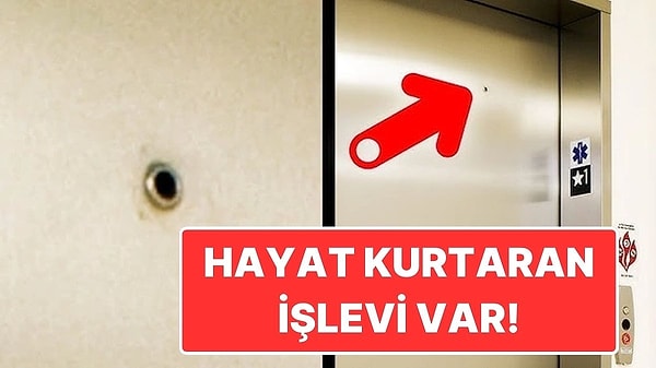 9. Asansör Kapılarındaki Minik Daire Şeklindeki Delik Ne İşe Yarıyor?