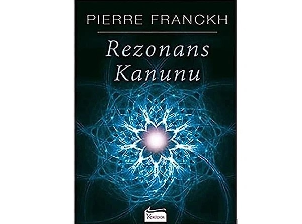 Rezonans Kanunu - Pierre Franckh