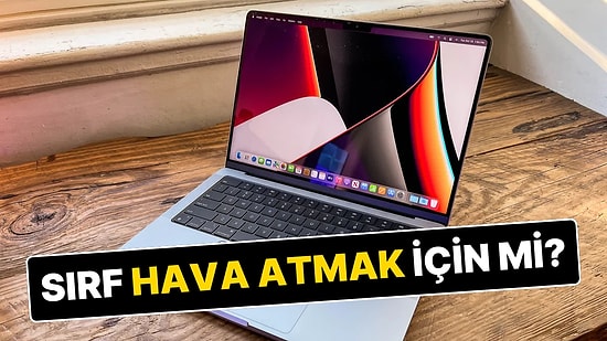 Macbook Neden Bu Kadar Çok Tercih Ediliyor? Sebeplerini Öğrenince Siz de Hak Vereceksiniz!