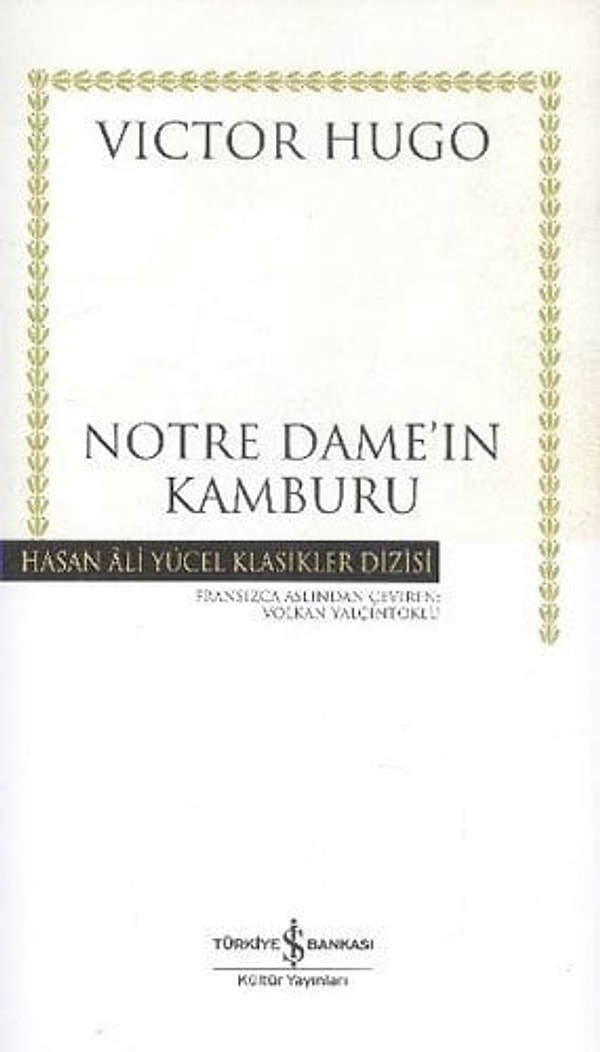 7. Notre Dame’ın Kamburu – Victor Hugo