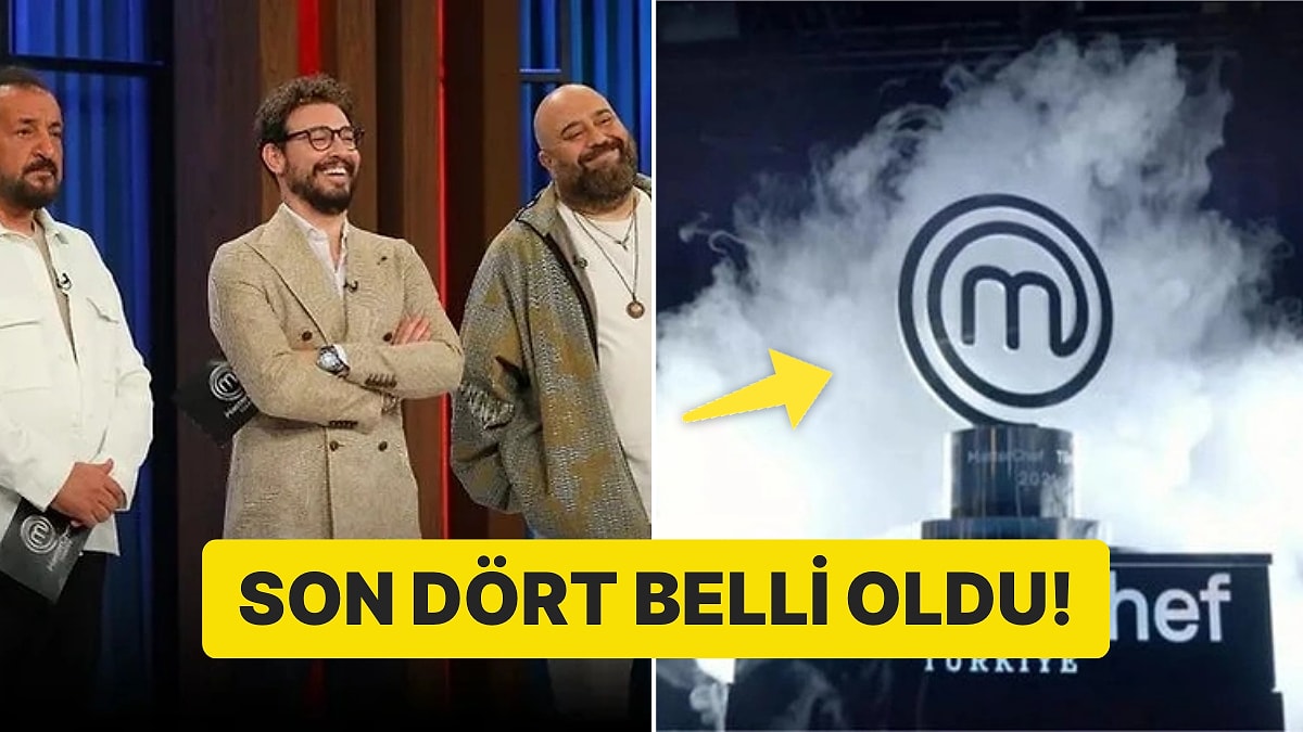 Son Dört Belli Oldu: MasterChef Türkiye Final Tarihi Ne Zaman?