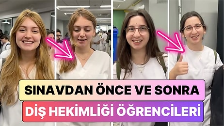 Yorgunlukları Yüzlerinden Okundu: Diş Hekimliği Öğrencileri Sınavdan Önceki ve Sonraki Hallerini Paylaştı