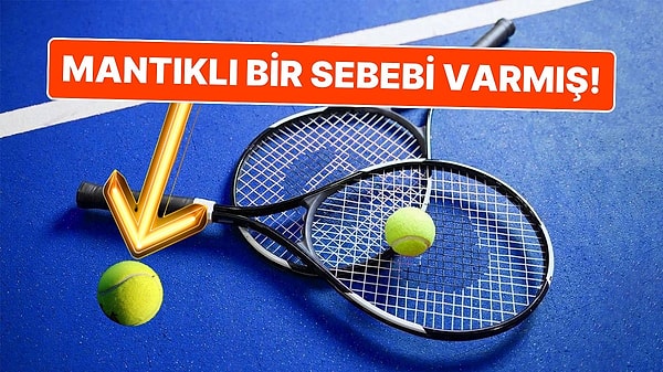 15. Tenis Topunun Neden Tüylü Olduğunu Biliyor muydunuz?