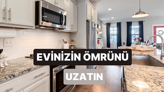 Evinizin Ömrünü Uzatmak İçin 10 Temizlik Tüyosu