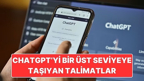 ChatGPT'yi Bir Üst Seviyeye Taşıyın: Daha Verimli Kullanmak İçin Verebileceğiniz Talimatlar