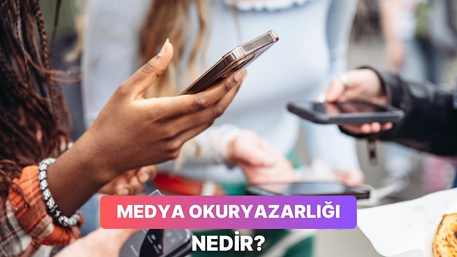 “Okuduğunu Anlama” Konusunda Günümüzde Herkesin Edinmesi Gereken Özellik: Medya Okuryazarlığı