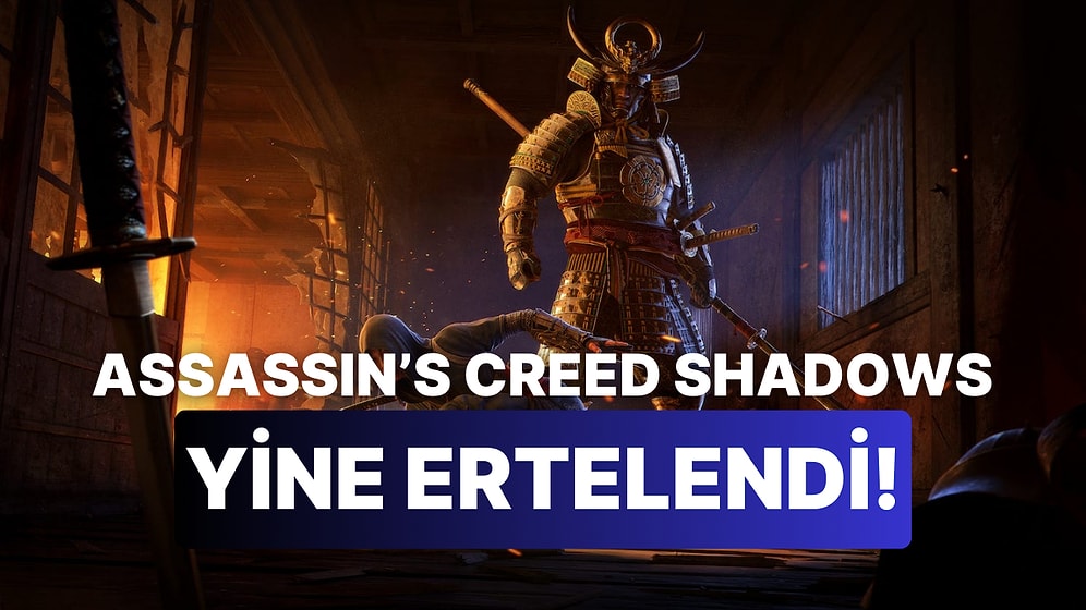 Assassin's Creed Shadows Yine Ertelendi: Ubisoft'ta Neler Oluyor?