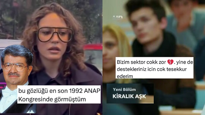 Serenay Sarıkaya'nın Özal Gözlüğünden Sektörde Tutunamayanlara Son 24 Saatin Viral Tweetleri