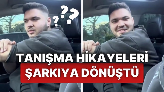 Tanışma Hikayelerini Şarkıya Dönüştürdü: Şarkının Sözlerini Duyan Genç Şaşkına Döndü!