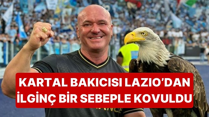 Lazio'nun Faşist Kimliği ile Bilinen Kartal Bakıcısı İlginç Bir Sebeple Kovuldu