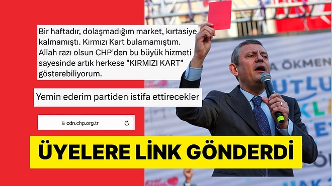 CHP, Üyeleriyle Cep Telefonlarından Gösterebilecekleri Kırmızı Kart Linki Paylaştı