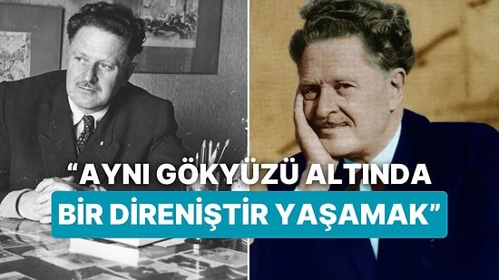 Mavi Gözlü Dev 123 Yaşında: Nazım Hikmet'in Doğum Gününe Özel En Güzel Şiirleri ve Sözleri