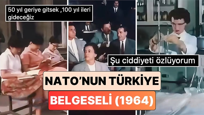 NATO’nun 1964’de Yaptığı Türkiye Belgeselinden Paylaşılan Bir Kesit Ülkemiz Hakkında Uzun Uzun Düşündürecek