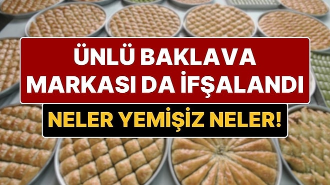 Tarım Bakanlığı Yeni Markaları İfşa Etti: Ünlü Baklava Markası da İfşalandı!